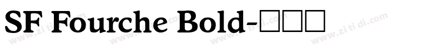 SF Fourche Bold字体转换